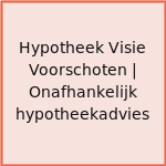 Hypotheek Visie Voorschoten | Onafhankelijk hypotheekadvies